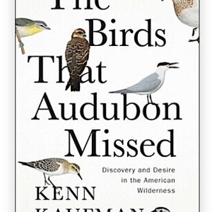 The Birds That Audubon Missed